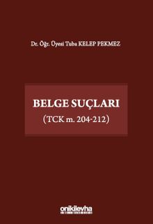 Belge Suçları (TCK m. 204-212)