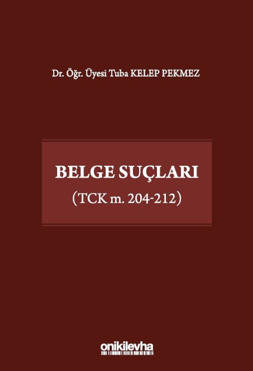 Belge Suçları (TCK m. 204-212)