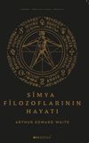 Simya Filozoflarının Hayatı