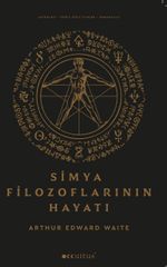 Simya Filozoflarının Hayatı