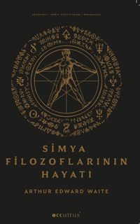 Simya Filozoflarının Hayatı
