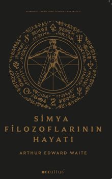 Simya Filozoflarının Hayatı