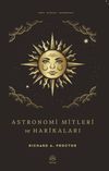 Astronomi Mitleri ve Harikaları