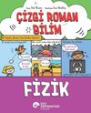 &Ccedil;izgi Roman Bilim &ndash; Fizik