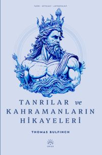 Tanrılar ve Kahramanların Hikayeleri 