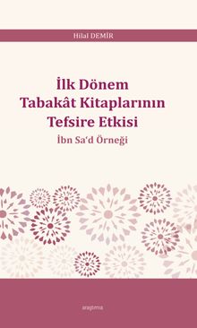 İlk Dönem Tabakat Kitaplarının Tefsire Etkisi
