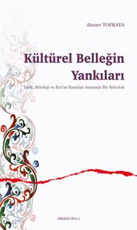 Kültürel Belleğin Yankıları