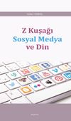 Z Kuşağı Sosyal Medya ve Din