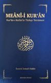 Mean&icirc;-i Kur'an Kur'an-ı Ker&icirc;m'in T&uuml;rk&ccedil;e Terc&uuml;mesi