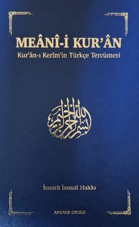 Meanî-i Kur'an Kur'an-ı Kerîm'in Türkçe Tercümesi
