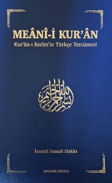 Meanî-i Kur'an Kur'an-ı Kerîm'in Türkçe Tercümesi