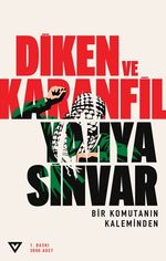 Diken ve Karanfil & Bir Komutanın Kaleminden