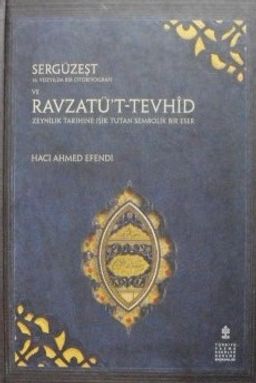 Sergüzeşt ve Revzatü't-Tevhid  / 10-E-12