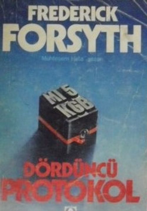 Dördüncü Protokol / MI 5 – KGB / / 10-F-19