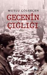 Gecenin Çığlığı