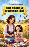 Mira Yağmur ve Neni'nin Bir G&uuml;n&uuml;