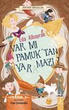 Var mı Pamuk'tan Yaramazı?