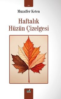 Haftalık Hüzün Çizelgesi