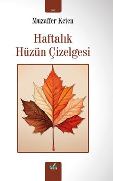 Haftalık Hüzün Çizelgesi