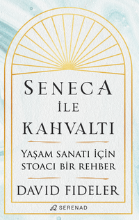 Seneca ile Kahvaltı