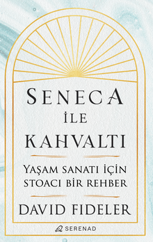 Seneca ile Kahvaltı