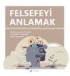 Felsefeyi Anlamak