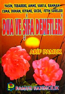 Dua ve Şifa Demetleri (Yas-004/P14) Cep Boy - Arif Pamuk