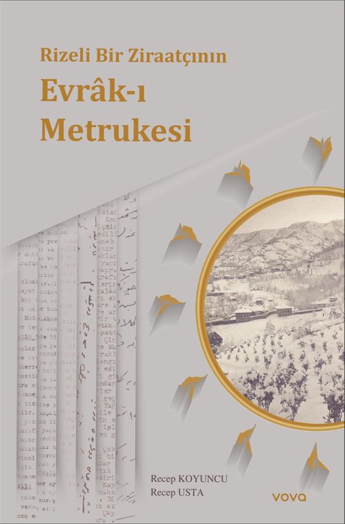 Rizeli Bir Ziraatçının Evrak-ı Metrukesi