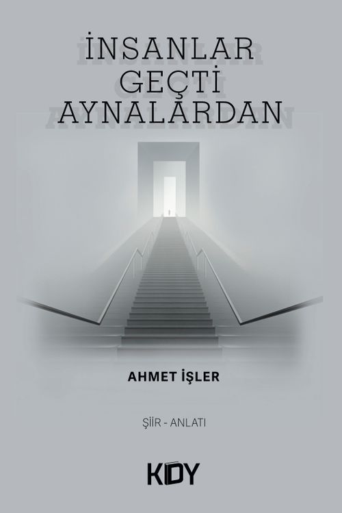 İnsanlar Geçti Aynalardan