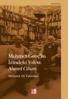 Mehmet Gen&ccedil;'in İzindeki Yolcu: Ahmet Cihan