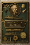 Olağan&uuml;st&uuml; Hayaller & Jules Verne &Uuml;zerine Makaleler