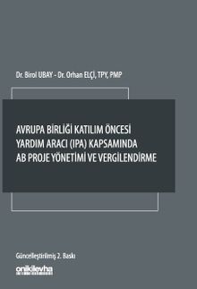 Avrupa Birliği Katılım Öncesi Yardım Aracı (IPA) Kapsamında AB Proje Yönetimi ve Vergilendirme