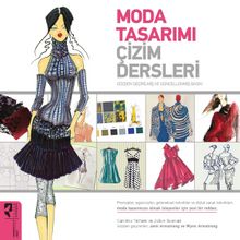 Moda Tasarımı Çizim Dersleri - Caroline Tatham