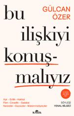 Bu İlişkiyi Konuşmalıyız