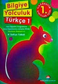 Bilgiye Yolculuk 1.Sınıf Türkçe 1