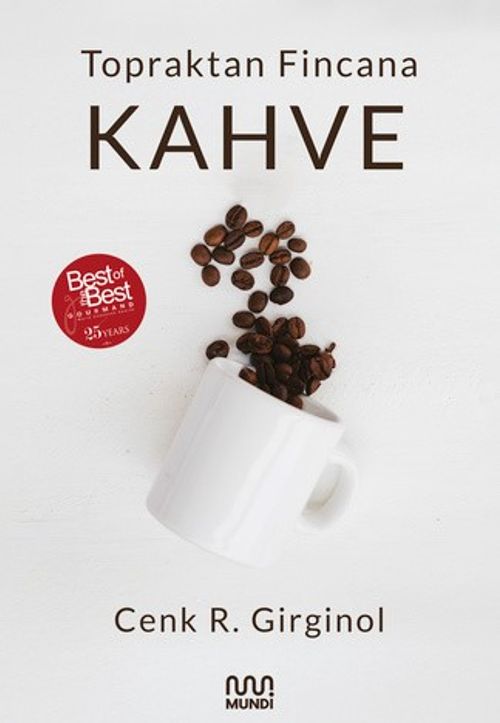 Topraktan Fincana Kahve