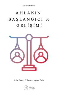 Ahlakın Başlangıcı ve Gelişimi