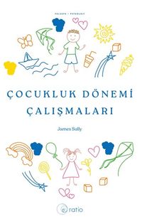 Çocukluk Dönemi Çalışmaları 
