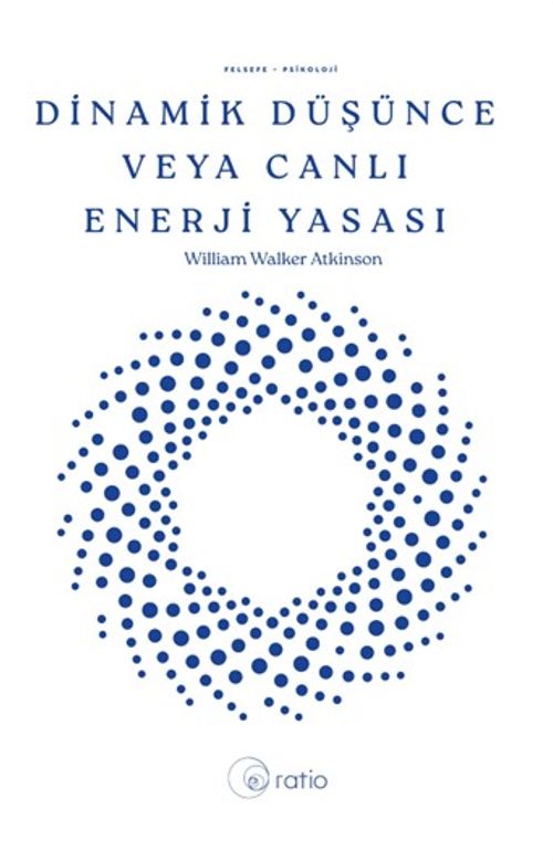 ワーキング心理学 D.L. プルスティン Dinamik Düşünce veya Canlı Enerji Yasası (William Walker Atkinson