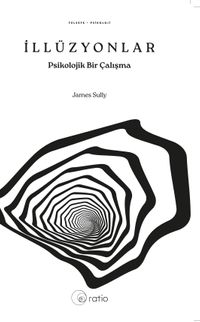 İllüzyonlar & Psikolojik Bir Çalışma