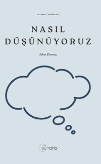 Nasıl Düşünüyoruz