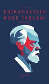 Psikanalizin K&ouml;şe Taşları