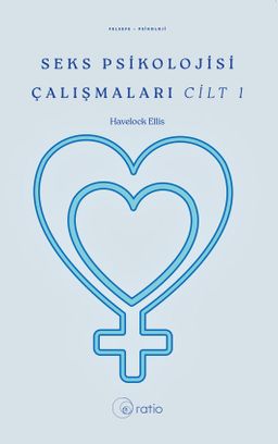 Seks Psikolojisi Çalışmaları Cilt 1