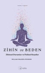 Zihin ve Beden & Zihinsel Durumlar ve Fiziksel Koşullar