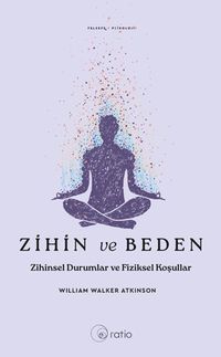 Zihin ve Beden & Zihinsel Durumlar ve Fiziksel Koşullar