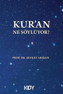 Kuran Ne Söylüyor? 