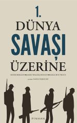 1. Dünya Savaşı Üzerine