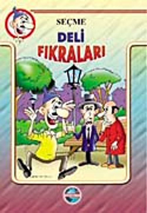Seçme Deli Fıkraları