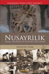 Nusayrilik & İnanç Sistemleri ve Kültürel Özellikleri
