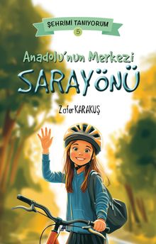 Anadolu'nun Merkezi Sarayönü